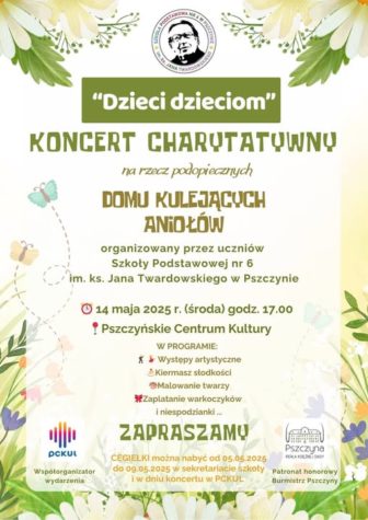 Na zdjęciu plakat informacyjny dotyczący koncertu charytatywnego.